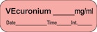 Anesthesia Label DTI Vecuronium mg/ml Fluorescent Red 1-1/2x1/2" 1/Rl